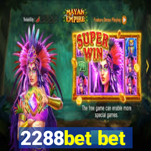 2288bet bet